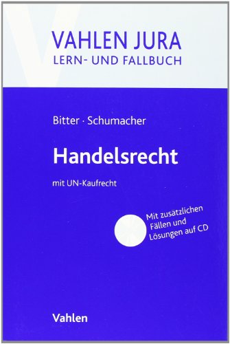 Beispielbild fr Handelsrecht: mit UN-Kaufrecht. Lern- und Fallbuch zum Verkauf von medimops