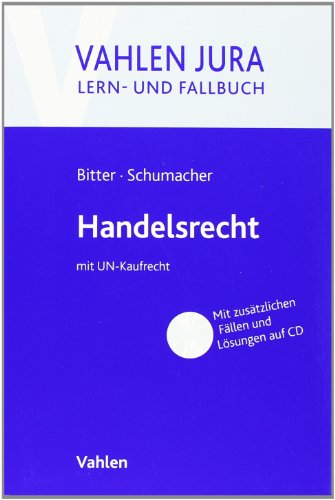 Stock image for Handelsrecht: mit UN-Kaufrecht. Lern- und Fallbuch for sale by medimops