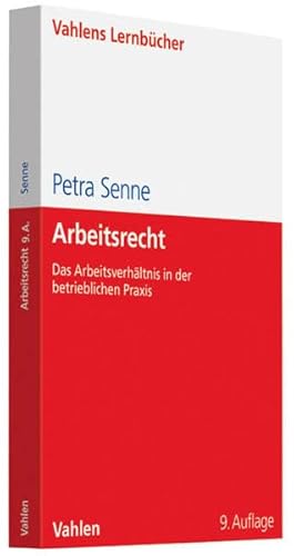 Imagen de archivo de Arbeitsrecht: Das Arbeitsverhltnis in der betrieblichen Praxis: Das Arbeitsverhltnis in der beruflichen Praxis a la venta por medimops