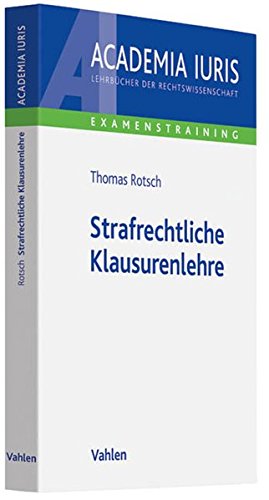 Stock image for Strafrechtliche Klausurenlehre (Academia Iuris) for sale by Bernhard Kiewel Rare Books