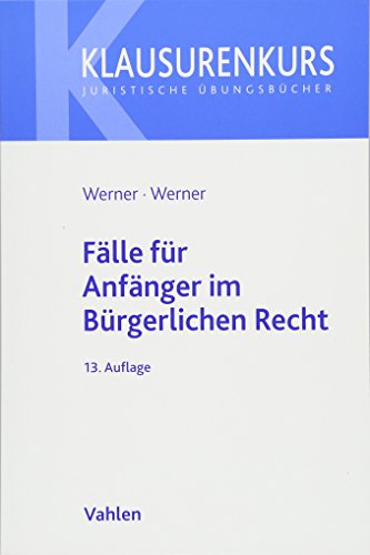 Imagen de archivo de Flle fr Anfnger im Brgerlichen Recht (Klausurenkurs - Anfnger) a la venta por medimops