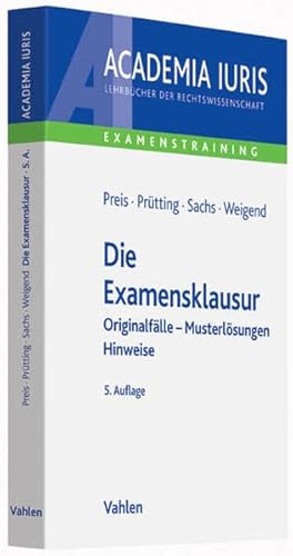 Imagen de archivo de Die Examensklausur: Originalflle, Musterlsungen, Hinweise a la venta por medimops