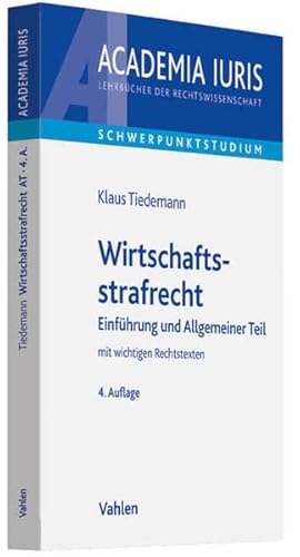 9783800647170: Wirtschaftsstrafrecht: Einfhrung und Allgemeiner Teil mit wichtigen Rechtstexten