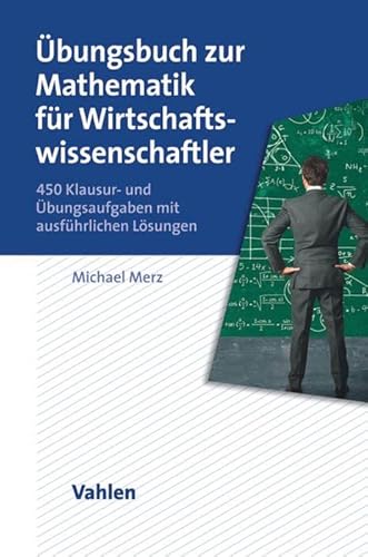 Beispielbild fr bungsbuch zur Mathematik fr Wirtschaftswissenschaftler zum Verkauf von Blackwell's