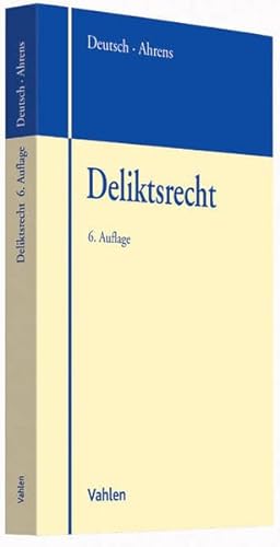 Stock image for Deliktsrecht: Unerlaubte Handlungen, Schadensersatz, Schmerzensgeld for sale by GF Books, Inc.