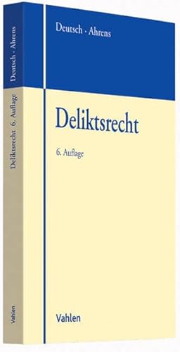 Stock image for Deliktsrecht: Unerlaubte Handlungen, Schadensersatz, Schmerzensgeld for sale by medimops