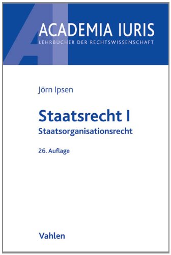 Beispielbild fr Staatsrecht I: Staatsorganisationsrecht zum Verkauf von medimops