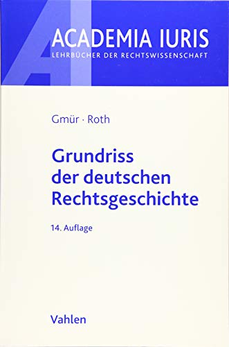 9783800648214: Grundriss der deutschen Rechtsgeschichte