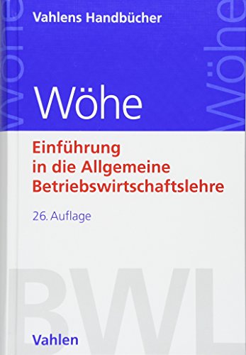 Stock image for Einfhrung in die Allgemeine Betriebswirtschaftslehre (Vahlens Handbcher der Wirtschafts- und Sozialwissenschaften) for sale by medimops