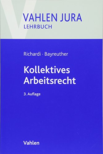 Beispielbild fr Kollektives Arbeitsrecht (Vahlen Jura/Lehrbuch) zum Verkauf von medimops