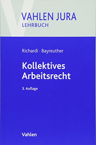 Stock image for Kollektives Arbeitsrecht (Vahlen Jura/Lehrbuch) for sale by medimops