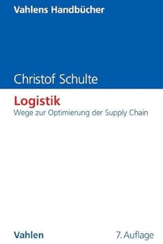 Stock image for Logistik: Wege zur Optimierung der Supply Chain (Vahlens Handbcher der Wirtschafts- und Sozialwissenschaften) for sale by medimops