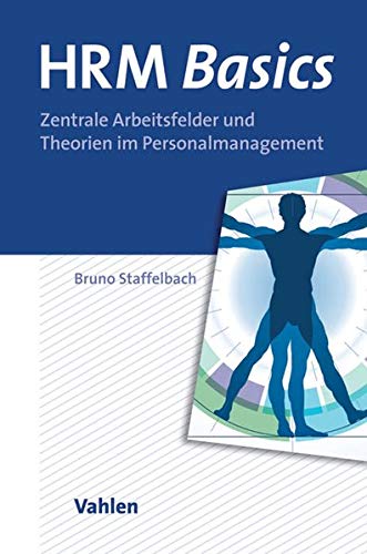 Stock image for HRM Basics: Zentrale Arbeitsfelder und Theorien im Personalmanagement for sale by medimops