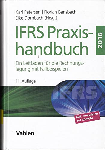 Stock image for IFRS Praxishandbuch: Ein Leitfaden für die Rechnungslegung mit Fallbeispielen for sale by WorldofBooks