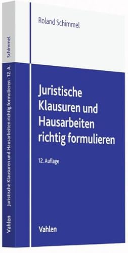 Stock image for Juristische Klausuren und Hausarbeiten richtig formulieren for sale by medimops