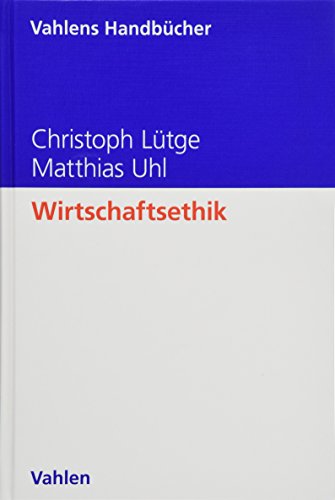 9783800652440: Wirtschaftsethik