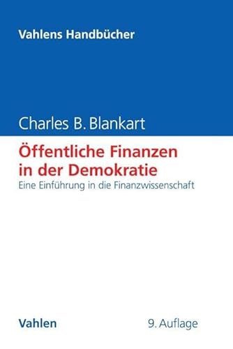 Beispielbild fr Blankart, C: ffentliche Finanzen in der Demokratie zum Verkauf von Blackwell's