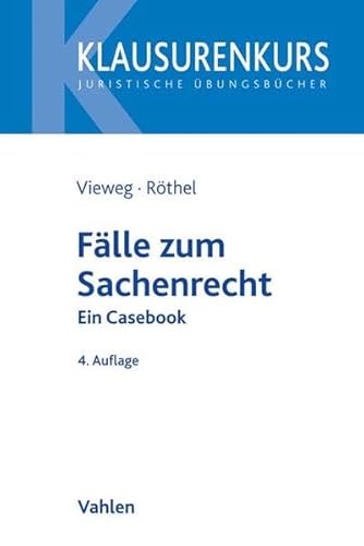 Stock image for Flle zum Sachenrecht: Ein Casebook (Klausurenkurs) for sale by medimops