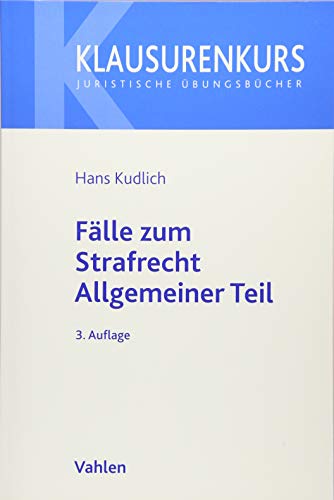Stock image for Flle zum Strafrecht Allgemeiner Teil (Klausurenkurs) for sale by medimops