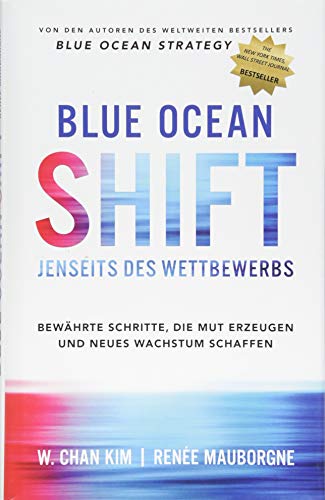 9783800656615: Blue Ocean Shift: Jenseits des Wettbewerbs