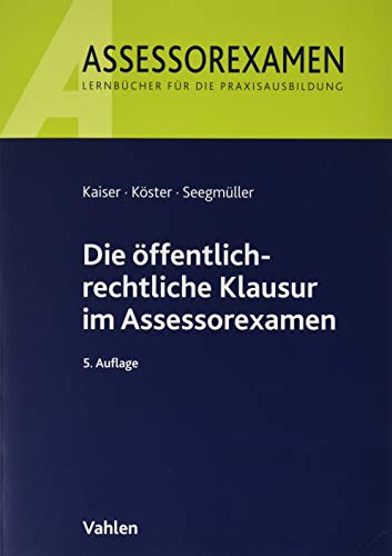 Beispielbild fr Die ffentlich-rechtliche Klausur im Assessorexamen zum Verkauf von medimops