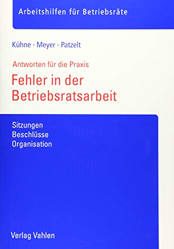 Beispielbild fr Khne, W: Fehler in der Betriebsratsarbeit zum Verkauf von Blackwell's