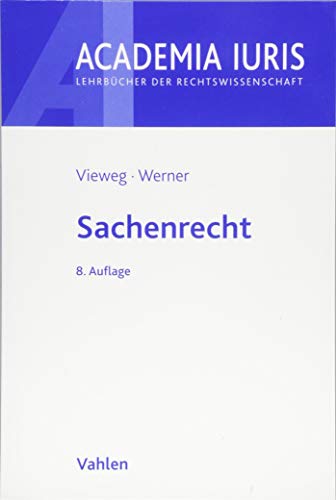 Sachenrecht (Academia Iuris) - Almuth Werner