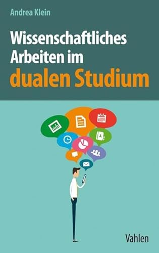 Stock image for Wissenschaftliches Arbeiten im dualen Studium -Language: german for sale by GreatBookPrices