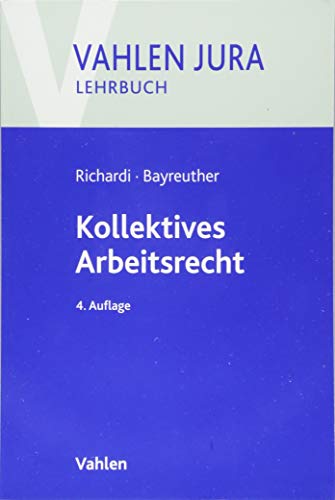 Beispielbild fr Kollektives Arbeitsrecht (Vahlen Jura/Lehrbuch) zum Verkauf von medimops