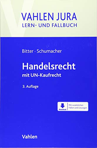 Stock image for Handelsrecht: mit UN-Kaufrecht (Vahlen Jura/Lehr- und Fallbuch) for sale by medimops