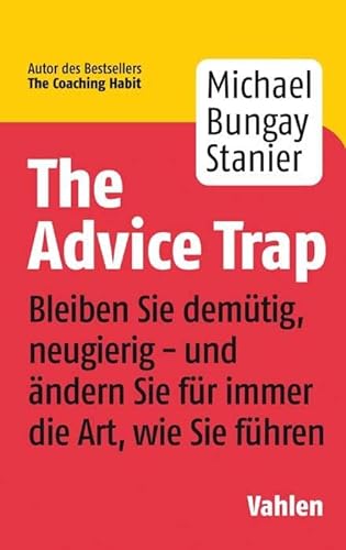 Stock image for The Advice Trap -Language: german for sale by GreatBookPrices