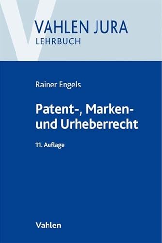 Stock image for Patent-, Marken- und Urheberrecht for sale by Blackwell's
