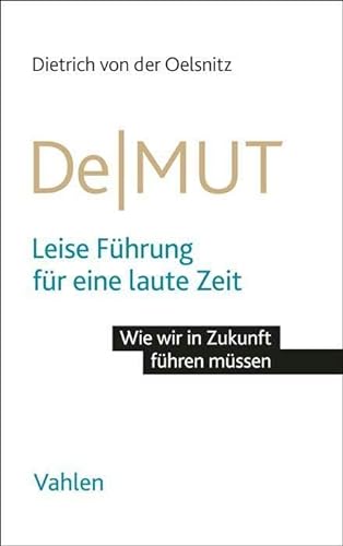Stock image for Demut: Leise Fhrung fr eine laute Zeit for sale by GreatBookPrices