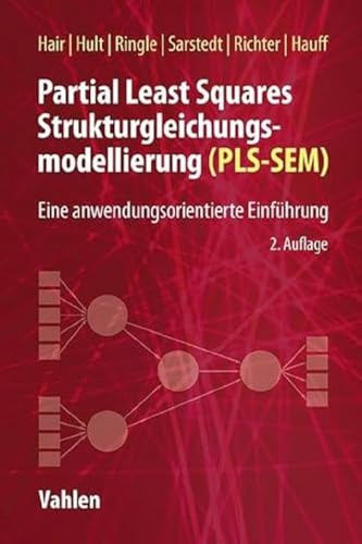 Stock image for Partial Least Squares Strukturgleichungsmodellierung: Eine anwendungsorientierte Einfhrung for sale by Revaluation Books