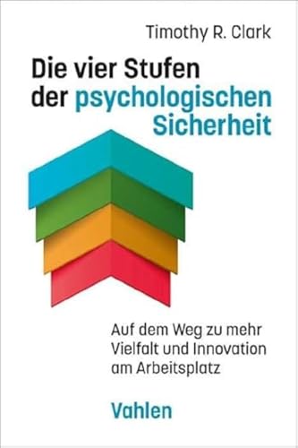 Stock image for Die vier Stufen der psychologischen Sicherheit for sale by GreatBookPrices