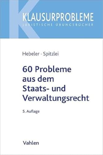 Stock image for 60 Probleme aus dem Staats- und Verwaltungsrecht for sale by Revaluation Books