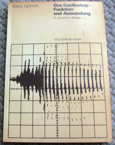 Beispielbild fr Das Oszilloskop - Funktion und Anwendung zum Verkauf von Buecherecke Bellearti