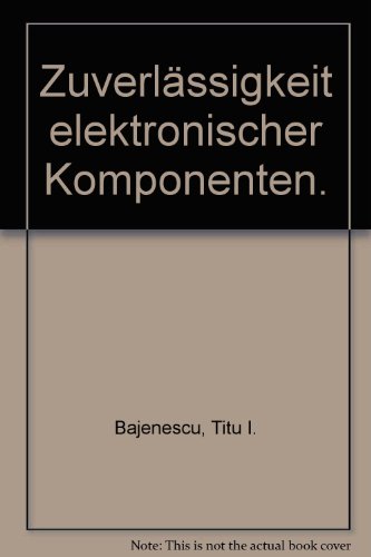 Zuverlässigkeit elektronischer Komponenten.