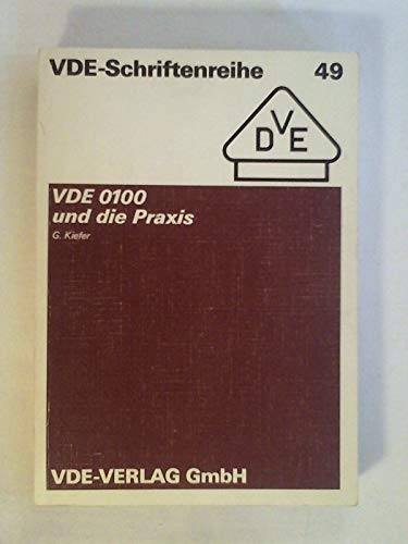 Beispielbild fr VDE 0100 und die Praxis. zum Verkauf von medimops