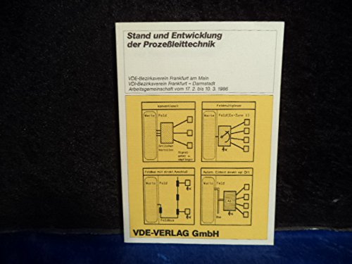 Beispielbild fr Stand und Entwicklung der Prozessleitsysteme. VDE-Bezirksverein Frankfurt am Main, Arbeitsgemeinschaft Leittechnik (LT) vom 17.2. bis 10.3.1985 zum Verkauf von medimops