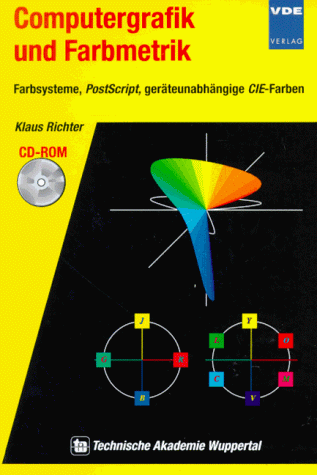 Beispielbild fr Computergrafik und Farbmetrik, m. CD-ROM zum Verkauf von medimops