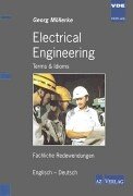 Beispielbild fr Electrical Engineering. Terms and Idioms. Fachliche Redewendungen. Englisch-Deutsch zum Verkauf von medimops