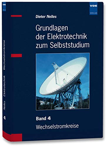 Beispielbild fr Grundlagen der Elektrotechnik zum Selbststudium - Set: Grundlagen der Elektrotechnik zum Selbststudium 4: Wechselstromkreise: BD 4 zum Verkauf von medimops