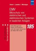 Imagen de archivo de EMV - Blitzschutz von elektrischen und elektronischen Systemen in baulichen Anlagen: Risiko-Management , Planen und Ausfhren nach den neuen Vornormen der Reihe 0185 a la venta por medimops