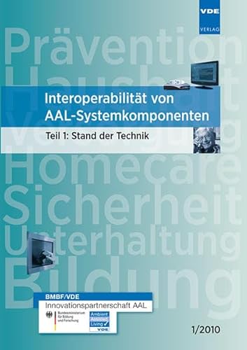 Beispielbild fr Interoperabilitt von AAL-Systemkomponenten 1: Stand der Technik zum Verkauf von medimops