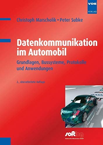 Stock image for Datenkommunikation Im Automobil: Grundlagen, Bussysteme, Protokolle Und Anwendungen for sale by Revaluation Books