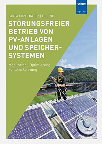 9783800741267: Strungsfreier Betrieb von PV-Anlagen und Speichersystemen: Monitoring  Optimierung  Fehlererkennung