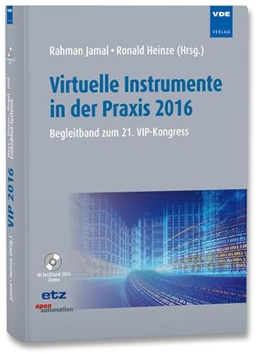 Stock image for Virtuelle Instrumente in der Praxis 2016 : Begleitband zum 21. VIP-Kongress for sale by Buchpark