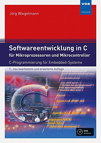 Beispielbild fr Softwareentwicklung in C fr Mikroprozessoren und Mikrocontroller: C-Programmierung fr Embedded-Systeme zum Verkauf von medimops
