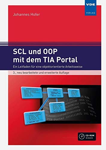 9783800744329: SCL und OOP mit dem TIA Portal: Ein Leitfaden fr eine objektorientierte Arbeitsweise